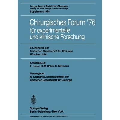 Chirurgisches Forum ’76 für experimentelle und klinische Forschung, Taschenbuch von , Springer Berlin, 978-3-540-07732-9