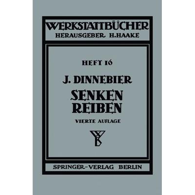 Senken und Reiben, Taschenbuch von J. Dinnebier, Springer Berlin, 978-3-540-01512-3