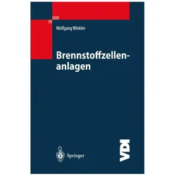 Winkler,W.:Brennstoffzellenanlagen, Fachbücher von Wolfgang Winkler