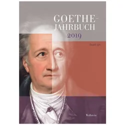 Goethe-Jahrbuch 136, 2019, Fachbücher von Jochen Golz, Frieder von Ammon, Stefan Matuschek, Edith Zehm
