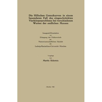 Die Hillschen Grenzkurven in einem besonderen Fall des eingeschränkten Vierkörperproblems bei verschiedenen Werten der endlichen Massen, Taschenbuch