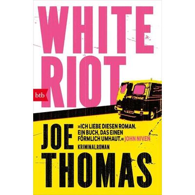 White Riot, Taschenbuch von Joe Thomas, btb, 978-3-442-77464-7