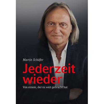 Jederzeit wieder, Gebundene Ausgabe von Martin Schäfer, Swiridoff, 978-3-89929-420-0