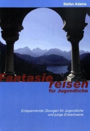 Stefan Adams - Fantasiereisen für Jugendliche - Preis vom 02.10.2026 23:42:20 h