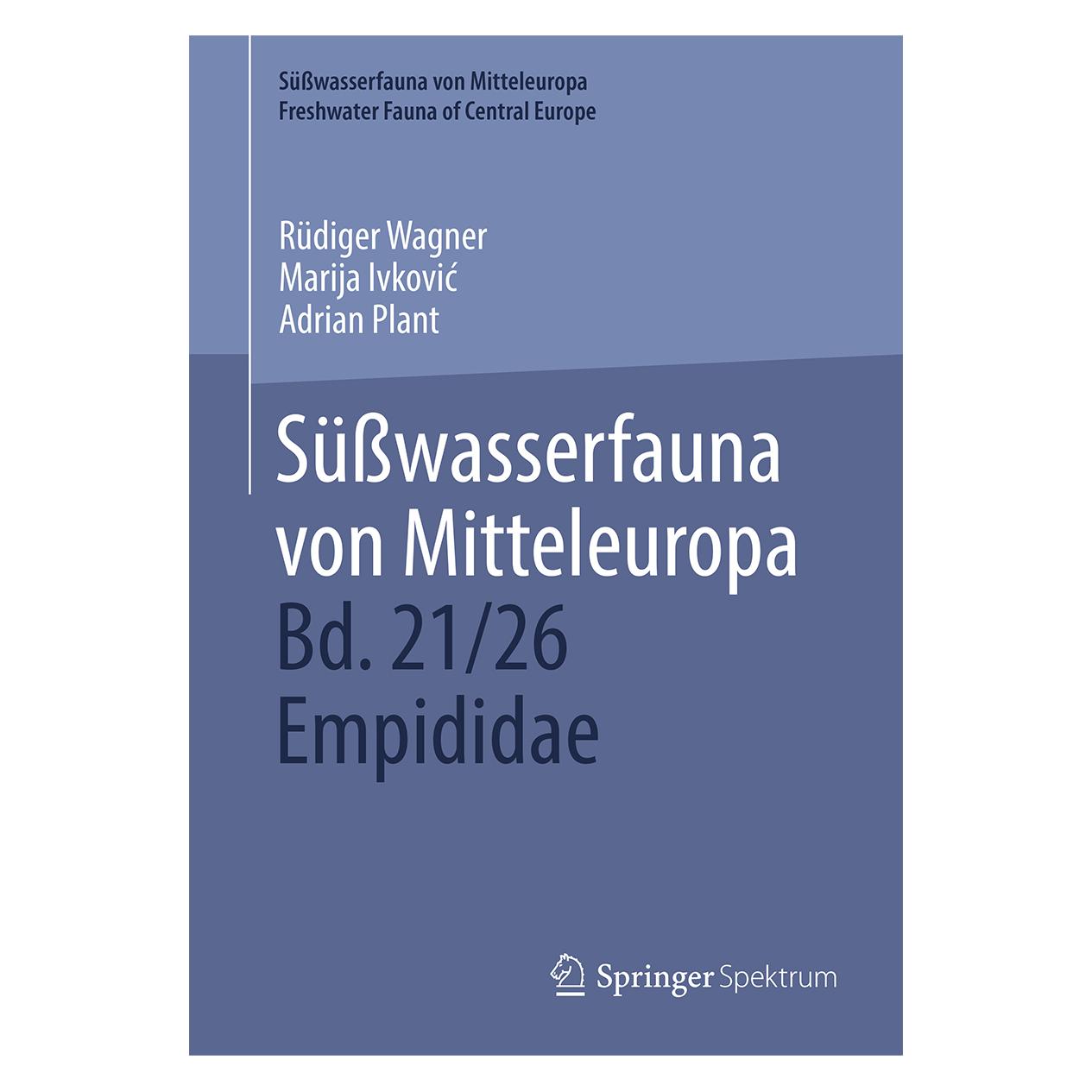 Springer Freshwater fauna of Central Europe, vol. 21/26 Empididae (Englisch, Softcover, Adrian Plant, Marija Ivkovic, Rüdiger Wagner) (49911698)
