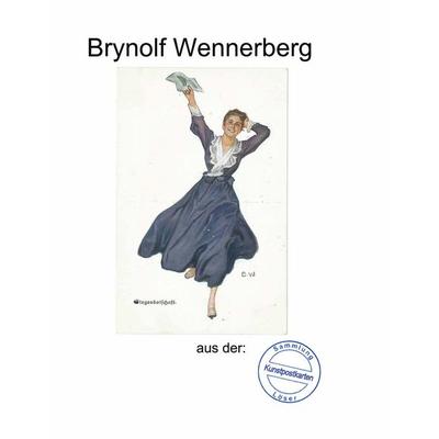 Brynolf Wennerberg, Gebundene Ausgabe von Dr.-Ing. habil. Eberhard Löser, BoD – Books on Demand, 978-3-7504-0525-7