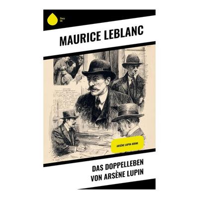 Das Doppelleben von Arsène Lupin, Taschenbuch von Maurice Leblanc, Copycat, 978-80-283-9913-9