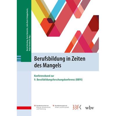 Berufsbildung in Zeiten des Mangels, Taschenbuch von , Wbv Media, 978-3-7639-7836-6