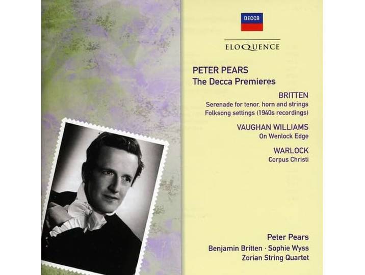 P.Pears;S.Wyss;B.Britten;Zorian Str - Peter Pears - The Decca Premieres