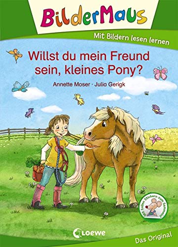 Annette Moser - Bildermaus - Willst du mein Freund sein, kleines Pony?: Mit Bildern lesen lernen - Ideal für die Vorschule und Leseanfänger ab 5 Jahre - Preis vom 18.10.2026 19:22:15 h