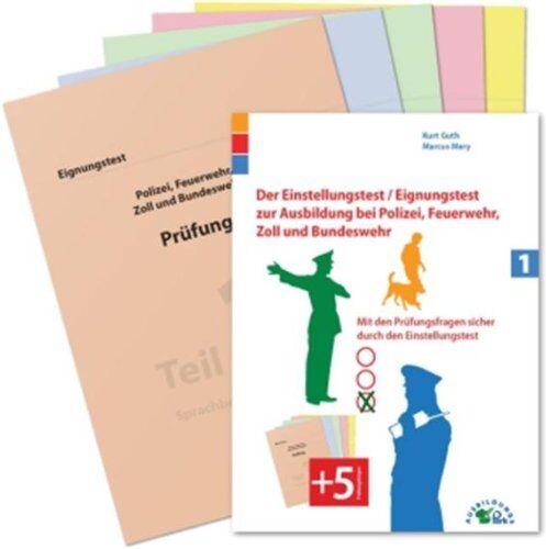 Kurt Guth - Der Eignungstest / Einstellungstest zur Ausbildung bei Polizei, Feuerwehr, Zoll und Bundeswehr: Mit den Prüfungsfragen sicher durch den Einstellungstest - Preis vom 09.10.2026 07:28:09 h