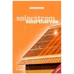 Solarstrom / Solarthermie, Fachbücher von Hans-Friedrich, Jonas Hadamovsky