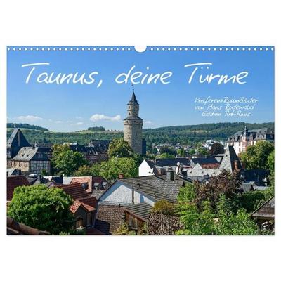 Taunus, deine Türme (Wandkalender 2026 DIN A3 quer), CALVENDO Monatskalender