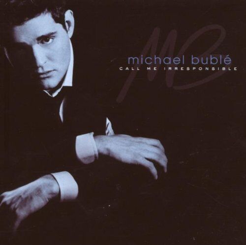 Michael Bublé - Call Me Irresponsible - Preis vom 27.09.2026 03:53:48 h
