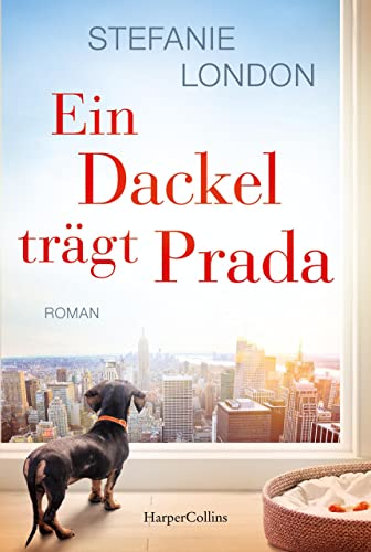 Stefanie London - Ein Dackel trägt Prada - Preis vom 17.10.2026 19:25:27 h