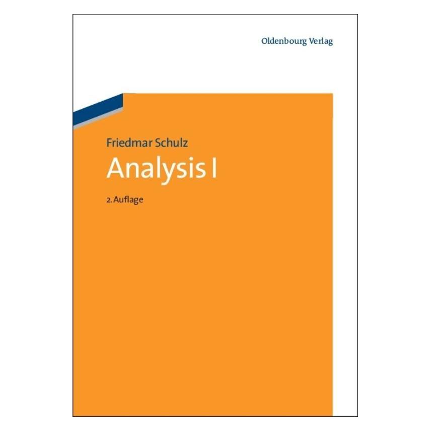 De Gruyter Analysis I (Deutsch, Hardcover, Friedmar Schulz) (7304330)