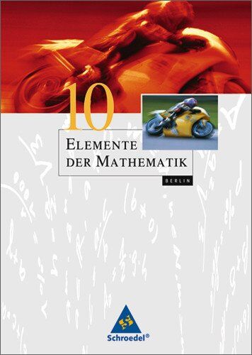 Heinz Griesel - Elemente der Mathematik SI - Ausgabe 2006 für Berlin: Schülerband 10 - Preis vom 13.10.2026 11:25:28 h