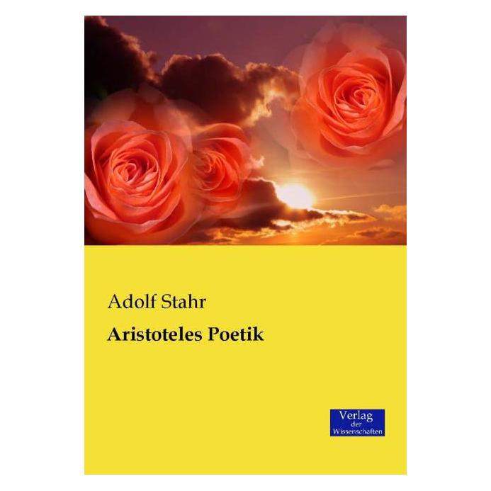 Verlag der Wissenschaften Aristoteles Poetik (Deutsch, Softcover, Adolf Stahr) (55569346)