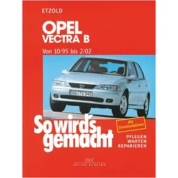 Opel Vectra B, Ratgeber von Rüdiger Etzold