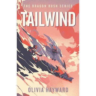 Tailwind, Taschenbuch von Olivia Hayward, Penguin Books Ltd, 978-0-241-83184-7