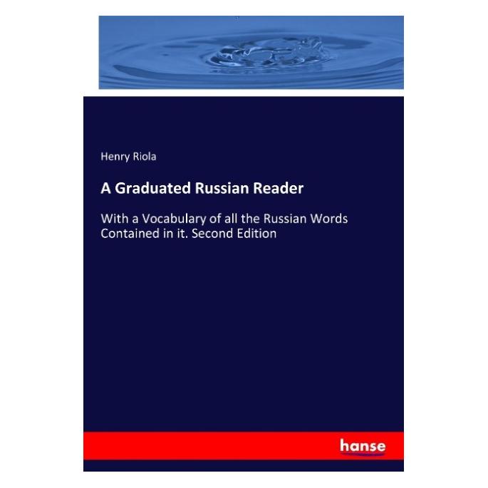 Hansebooks A Graduated Russian Reader (Englisch, Softcover, Henry Riola) (57148031)