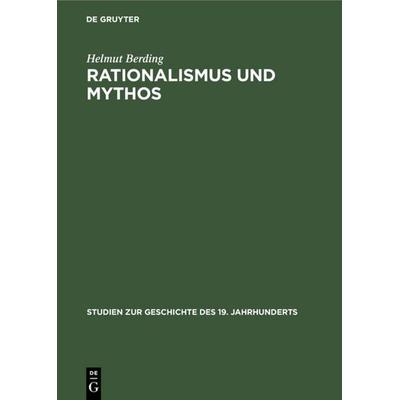 Rationalismus und Mythos, Gebundene Ausgabe von Helmut Berding, De Gruyter Oldenbourg, 978-3-486-42891-9