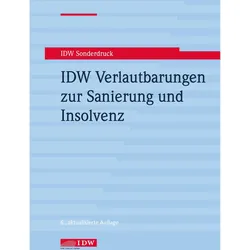 Verlautbarungen zur Sanierung und Insolvenz, Fachbücher von Institut der Wirtschaftsprüfer in Deutschland e.V.