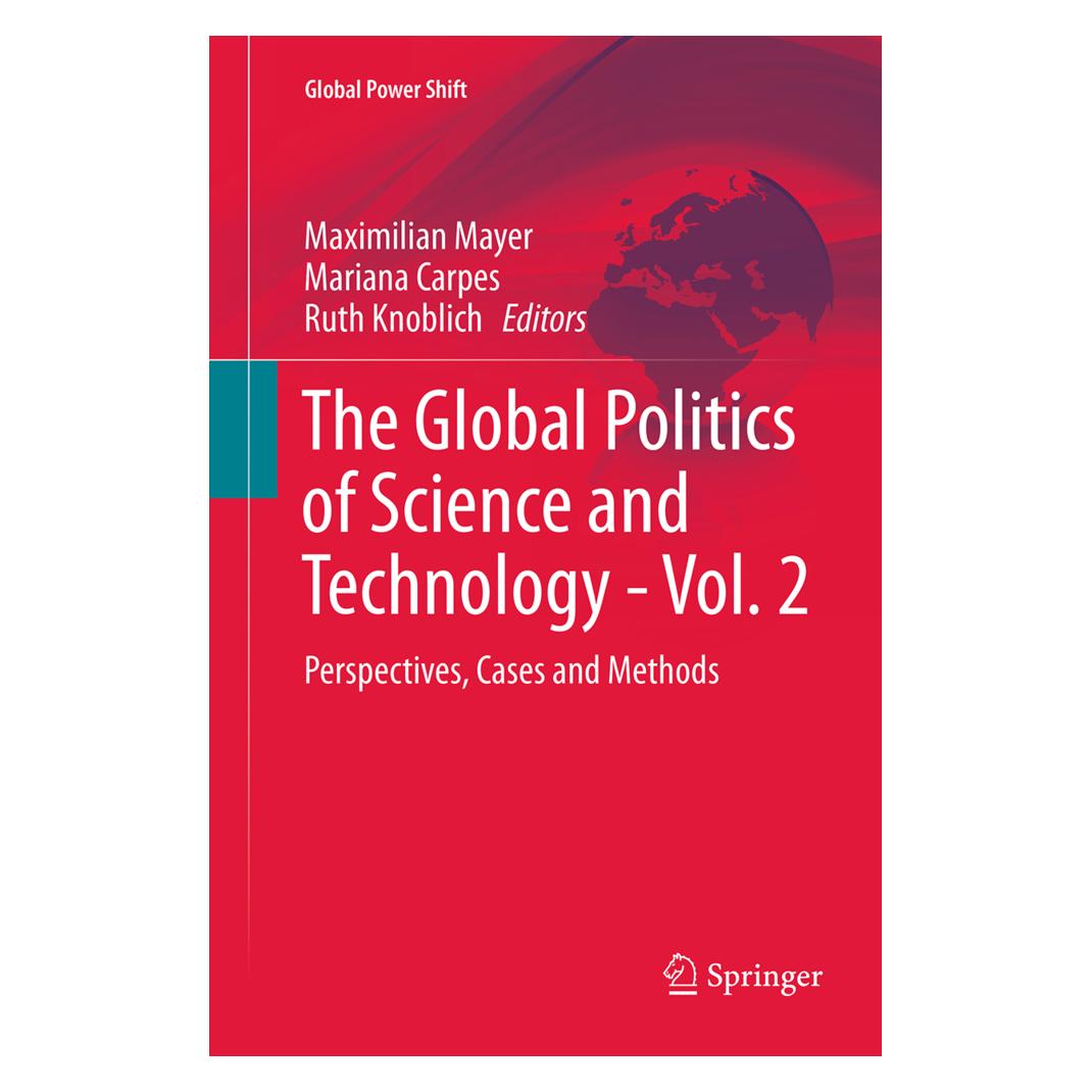 Springer The Global Politics of Science and Technology - Vol. 2 (Englisch, Softcover, Mariana Carpes, Maximilian Mayer, Ruth Knoblich) (55828537)