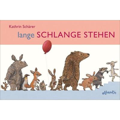 Lange Schlange stehen, Gebundene Ausgabe von Kathrin Schärer, Atlantis Kinderbuch, 978-3-7152-0933-3