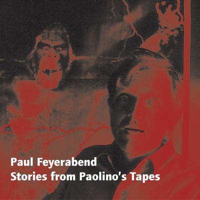 Stories from Paolino's Tapes - Paul Feyerabend, Audio, 9783863851194