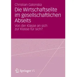 Die Wirtschaftselite im gesellschaftlichen Abseits, Fachbücher von Christian Galonska