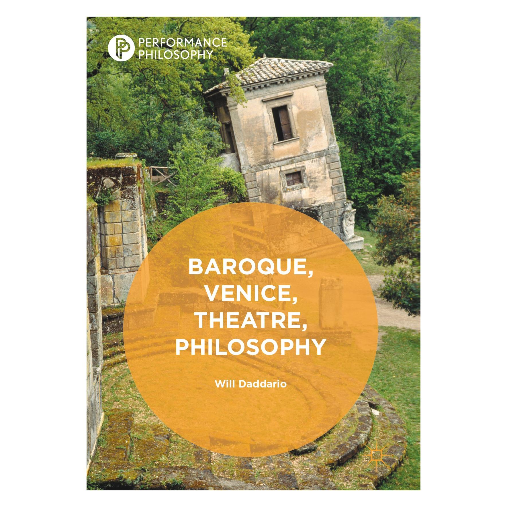 Springer Daddario:Baroque, Venice, Theatre, Phil (Englisch, Hardcover, Will Daddario) (9783319495224)