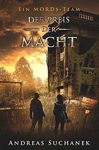 Andreas Suchanek - Ein MORDs-Team - Der Fall Corey Parker 3: Der Preis der Macht - Preis vom 11.10.2026 15:43:13 h