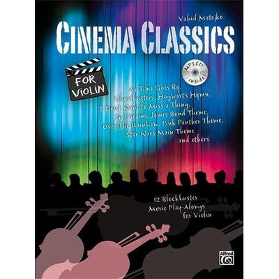 Cinema Classics / Cinema Classics for Violin, Taschenbuch von Vahid Matejko, Alfred Music Publishing, 978-3-943638-59-2
