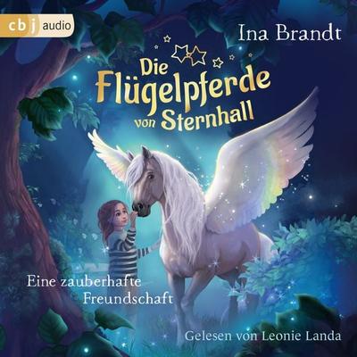 Die Flügelpferde von Sternhall (1). Eine zauberhafte Freundschaft - Ina Brandt, Audio, 9783759901576
