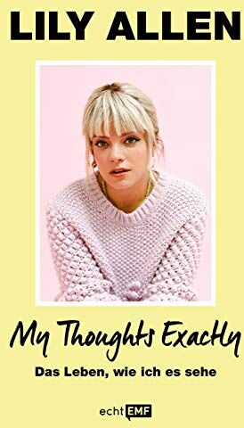 Allen Lily - My Thoughts Exactly: Das Leben, wie ich es sehe - Preis vom 18.10.2026 15:28:09 h
