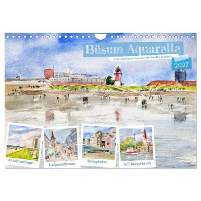 Büsum Aquarelle - Liebevolle Impressionen des beliebten Nordseebads (Wandkalender 2027 DIN A4 quer), CALVENDO Monatskalender