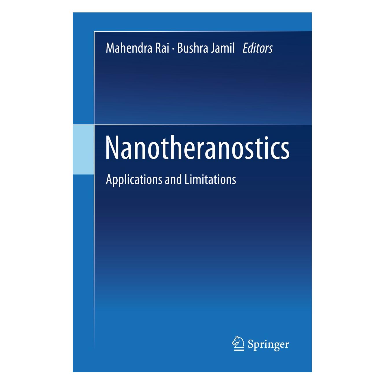 Springer Nanotheranostics (Englisch, Hardcover, Bushra Jamil, Mahendra Rai) (9783030297671)