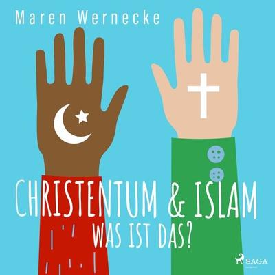 Christentum & Islam - was ist das?- BOX - Maren Wernecke, Audio, 9788728471135