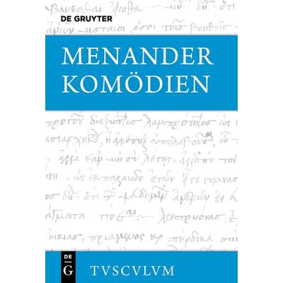 Komödien, Gebundene Ausgabe von Menander, De Gruyter, 978-3-11-163489-0