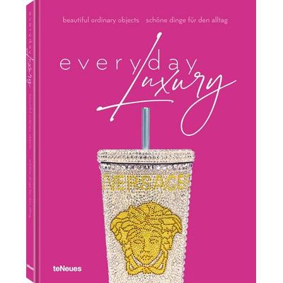 Everyday Luxury, Gebundene Ausgabe von Agata Toromanoff, TeNeues Verlag ein Imprint des Gestalten Verlags