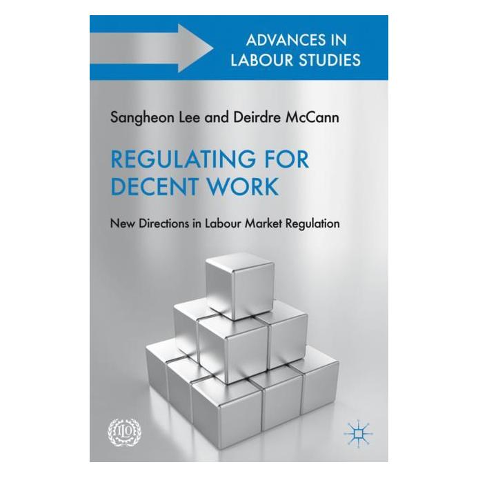 Palgrave Macmillan Uk Regulating for Decent Work (Englisch, Hardcover, D. McCann, S. Lee) (63031561)