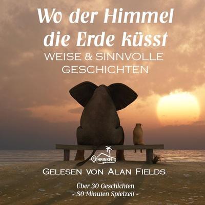 Wo der Himmel die Erde küsst - , CD, 9783981834451