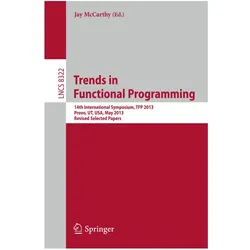 Trends in Functional Programming, Fachbücher von Jay McCarthy