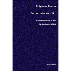 Der serielle Konflikt, Fachbücher von Stéphane Boutin
