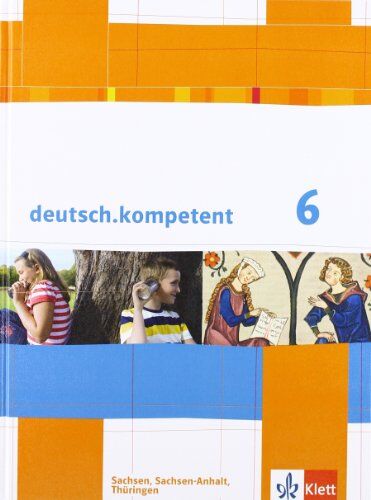 deutsch.kompetent / Schülerbuch 6. Klasse mit Onlineangebot: Ausgabe für Sachsen, Sachsen-Anhalt und Thüringen - Preis vom 06.10.2026 07:26:00 h