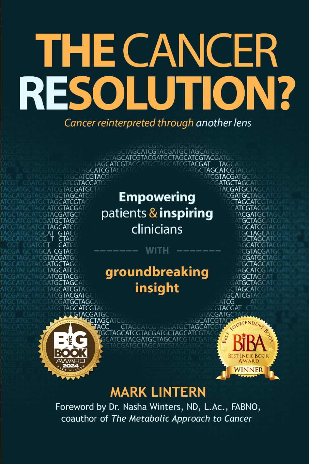 Mark Lintern - The Cancer Resolution?: Cancer reinterpreted through another lens - Preis vom 30.09.2026 09:01:18 h