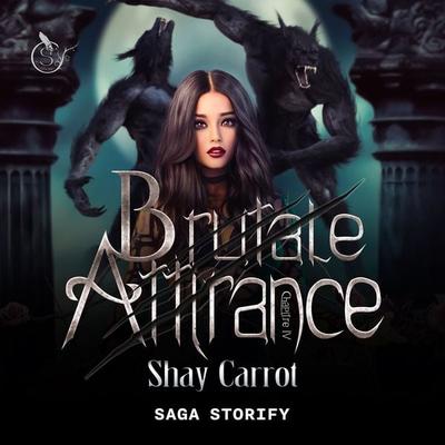 Brutale Attirance, Tome 4 - Shay Carrot, Audio, 9788727138428