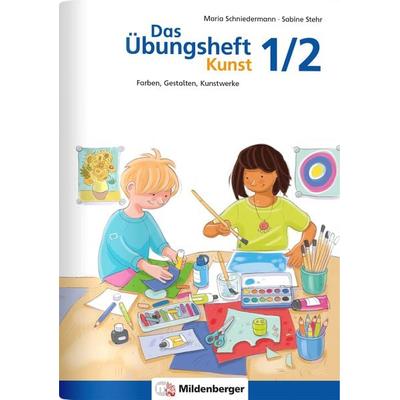 Das Übungsheft Kunst 1/2 -