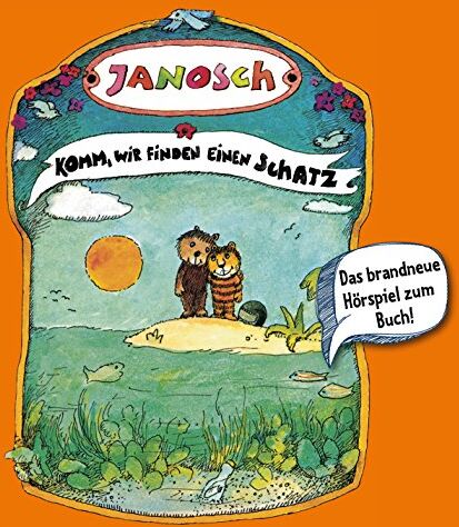 Janosch - Komm, wir finden einen Schatz: Das Original Hörspiel zum Buch - Preis vom 27.09.2026 03:53:48 h